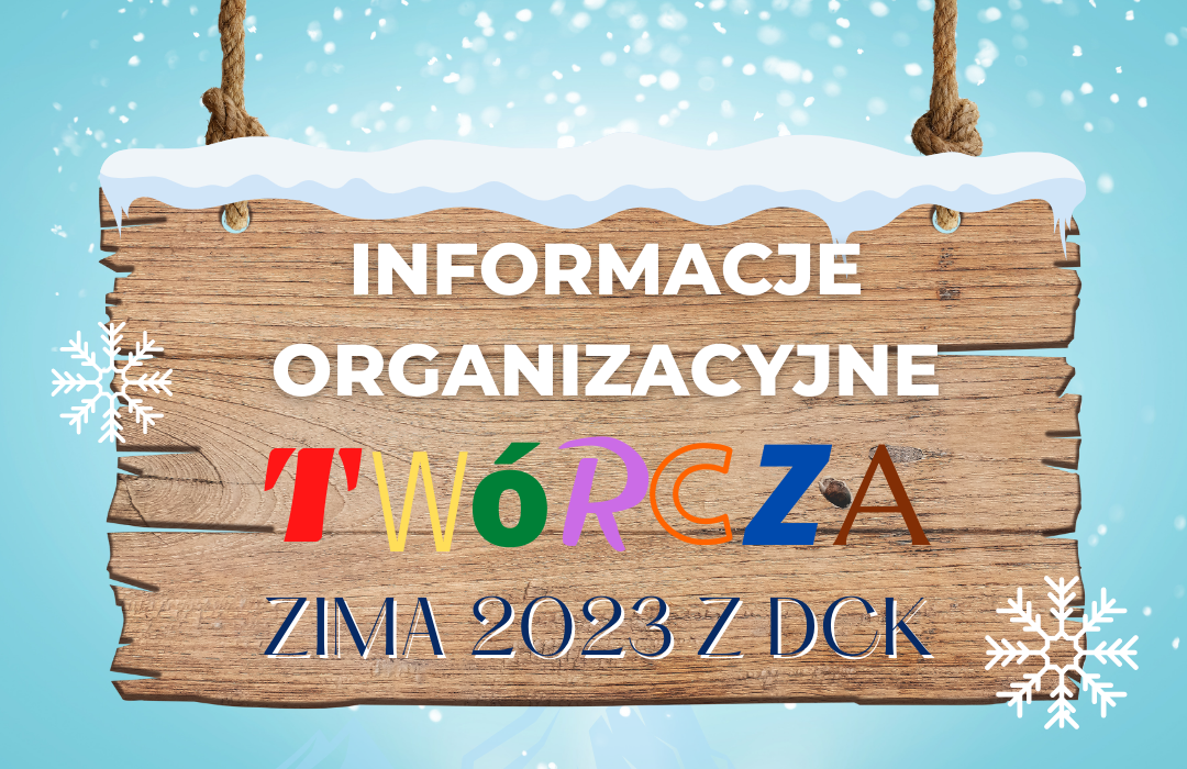 Read more about the article Półkolonie zimowe 2023 – Informacje organizacyjne