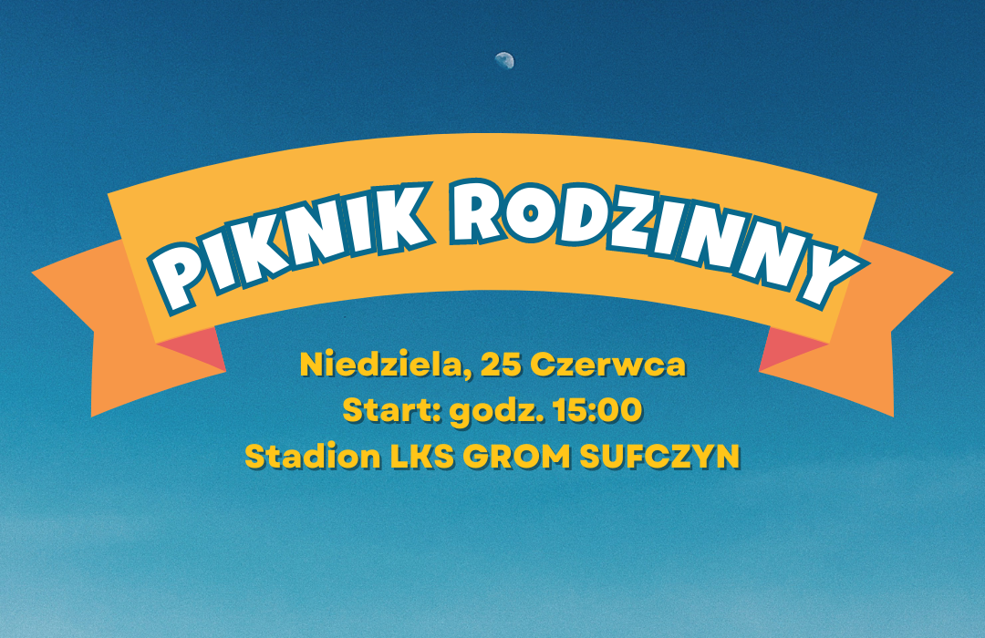 Read more about the article Piknik Rodzinny w Sufczynie