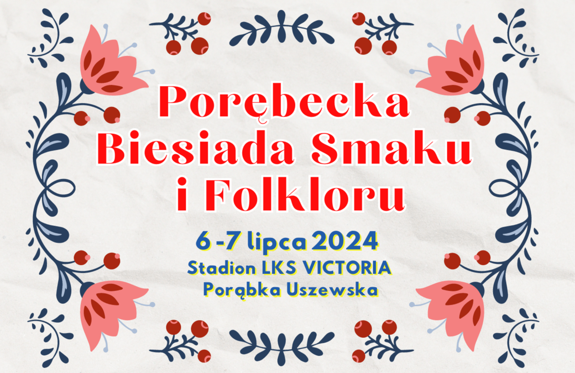 Read more about the article Porębecka Biesiada Smaku i Folkloru